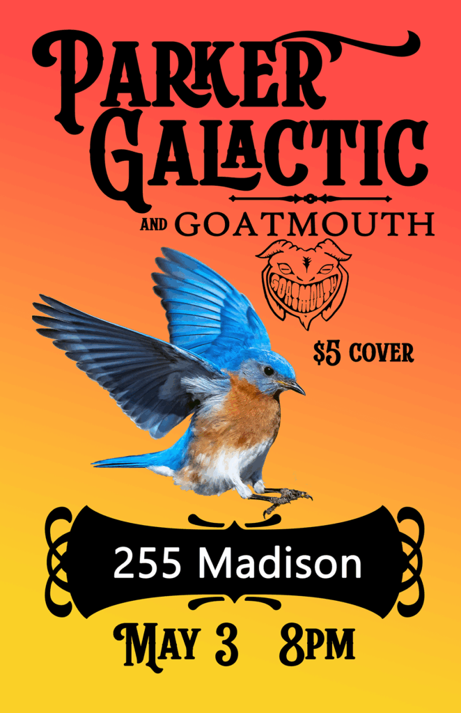 Parker Galactic poster for the band's show at 255 Madison on May 3, 2025.