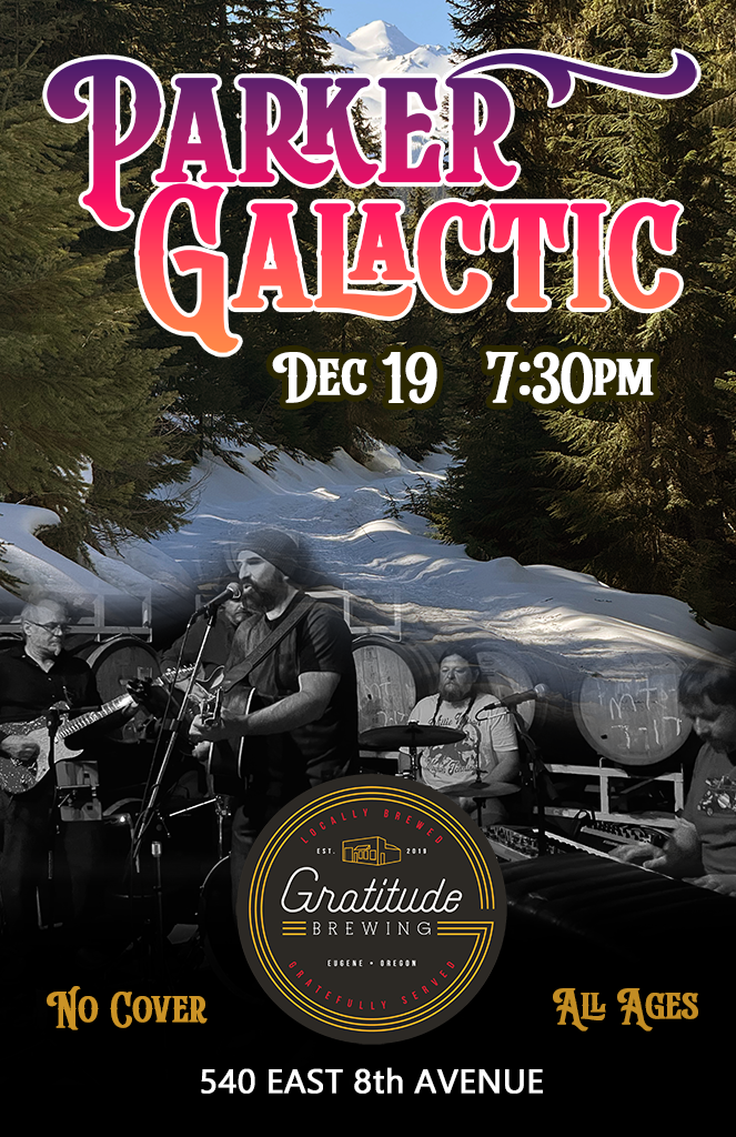 Parker Galactic poster for the show on December 19 2025 at Gratitude Brewing.